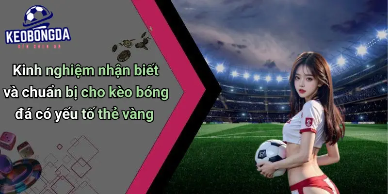 Thẻ Vàng Là Gì? Ý Nghĩa Và Tác Động Trong Cá Cược Bóng Đá 3 Thẻ Vàng Là Gì?