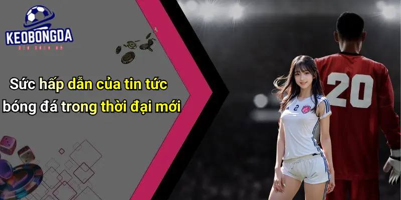 Tin Tức Bóng Đá